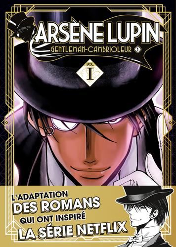 Arsène Lupin T.01 : Arsène Lupin, gentleman-cambrioleur