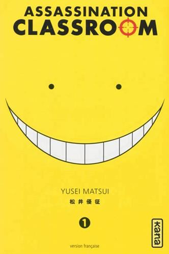 Assassination classroom T.01 : Assassination classroom