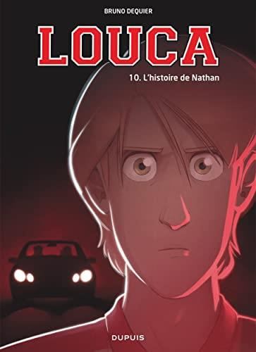 Louca T.10 : L'histoire de Nathan