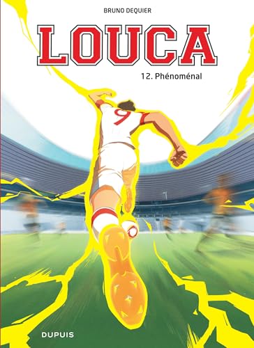 Louca T.12 : Phénoménal